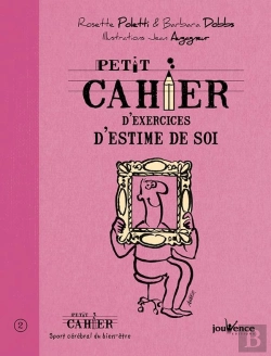 Bertrand.pt - Petit Cahier D'Exercices D'Estime De Soi