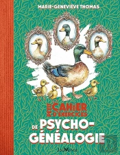 Petit Cahier D'Exercices : Petit Cahier D'Exercices De Psychogénéalogie