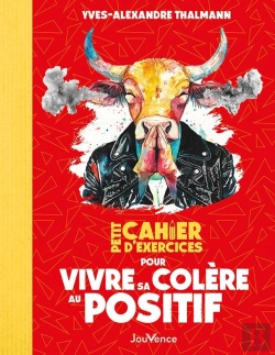 Bertrand.pt - Petit Cahier D'Exercices : Petit Cahier D'Exercices Pour Vivre Sa Colère Au Positif