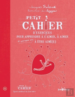 Bertrand.pt - Petit Cahier D'Exercices Pour Apprendre A S'Aimer, A Aimer Et Pourquoi Pas...