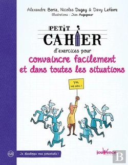 Bertrand.pt - Petit Cahier D'Exercices : Pour Convaincre Facilement Et Dans Toutes Les Situations