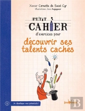 Petit Cahier D'Exercices Pour Découvrir Ses Talents Cachés