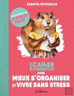 Bertrand.pt - Petit Cahier D'Exercices : Pour Mieux S'Organiser Et Vivre Sans Stress