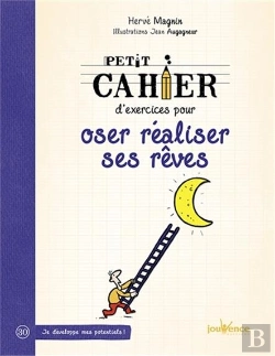 Bertrand.pt - Petit Cahier D'Exercices Pour Oser Realiser Ses Reves