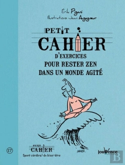 Bertrand.pt - Petit Cahier D'Exercices Pour Rester Zen Dans Un Monde Agite