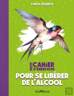 Bertrand.pt - Petit Cahier D'Exercices : Pour Se Libérer De L'Alcool