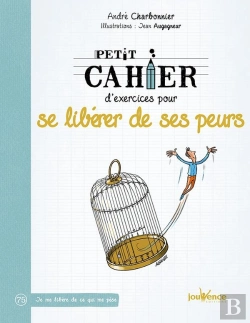 Bertrand.pt - Petit Cahier D'Exercices Pour Se Liberer De Ses Peurs
