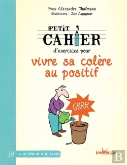 Bertrand.pt - Petit Cahier D'Exercices Pour Vivre Sa Colere Au Positif