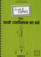 Petit Cahier Pour Avoir Confiance En Soi