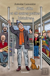 Petit Câlin Et 40 Autres Petites Histoires