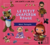 Petit Chaperon Rouge (Le) Un Conte Et Un Jeu
