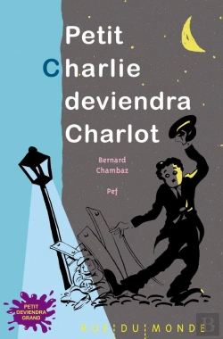 Bertrand.pt - Petit Charlie Deviendra Charlot