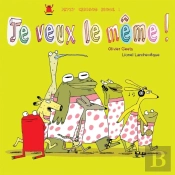 Petit Crapaud Rouge T.2 ; Je Veux Le Même !