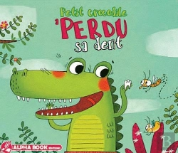Bertrand.pt - Petit Crocodile A Perdu Sa Dent
