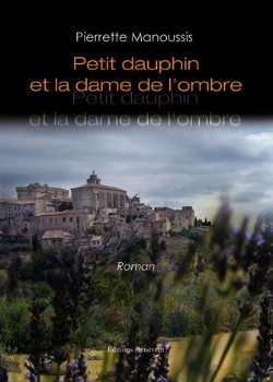 Bertrand.pt - Petit Dauphin Et La Dame De L'Ombre