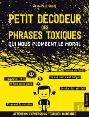 Petit Décodeur Des Phrases Toxiques ... Qui Nous Plombent Le Moral