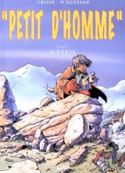 Petit D'Homme Tome 1 ; L'Éveil