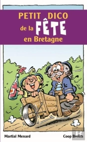Petit Dico De La Fete En Bretagne
