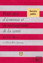 Petit Dico D'Économie Et De Management De La Santé