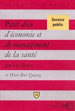 Bertrand.pt - Petit Dico D'Économie Et De Management De La Santé