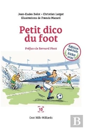 Petit Dico Du Foot Euro 2021 - Dictionnaire