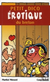 Petit Dico Érotique Du Breton