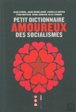 Bertrand.pt - Petit Dictionnaire Amoureux Des Socialismes