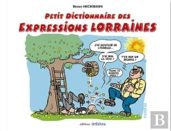 Bertrand.pt - Petit Dictionnaire Des Expressions Lorraines