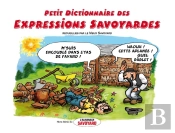 Petit Dictionnaire Des Expressions Savoyardes