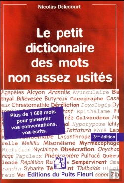 Bertrand.pt - Petit Dictionnaire Des Mots Non Assez Usites