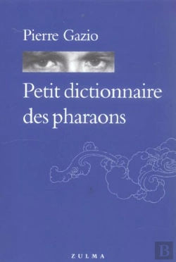 Bertrand.pt - Petit Dictionnaire Des Pharaons