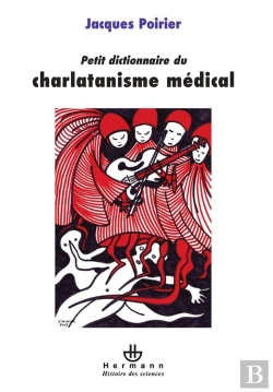 Bertrand.pt - Petit Dictionnaire Du Charlatanisme Medical