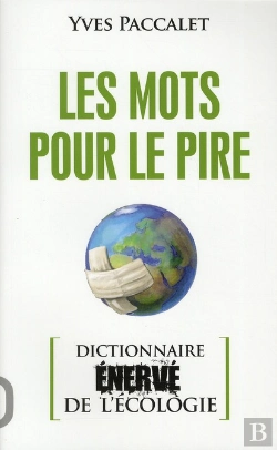 Bertrand.pt - Petit Dictionnaire Énervé De L'Écologie