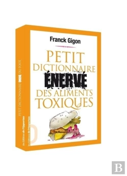 Bertrand.pt - Petit Dictionnaire Énervé Des Aliments