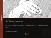 Petit Dictionnaire Illustré De L'Innovation Et De L'Entrepreneuriat Tome 3