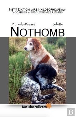 Bertrand.pt - Petit Dictionnaire Philosophique Des Vocables Et Neologismes Canins