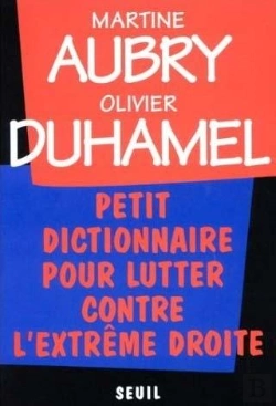 Bertrand.pt - Petit Dictionnaire Pour Lutter Contre L'Extreme Droite - Nouvelle Edition