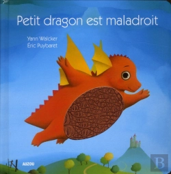 Bertrand.pt - Petit Dragon Est Maladroit (Coll Mes Ptits Albums A Toucher)