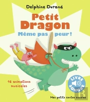 Petit Dragon, Même Pas Peur !