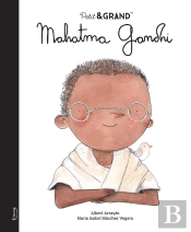 Petit & Grand : Mahatma Gandhi