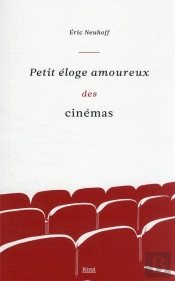 Petit Eloge Amoureux Des Cinemas