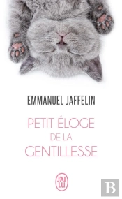 Petit Éloge De La Gentillesse