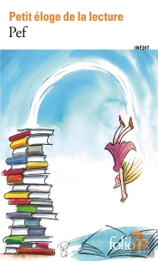 Petit Eloge De La Lecture