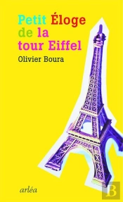 Petit Éloge De La Tour Eiffel