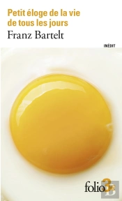 Petit Éloge De La Vie De Tous Les Jours