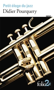 Petit Éloge Du Jazz