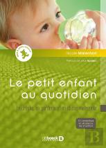 Petit Enfant Au Quotidien + Cd Audio 14 Comptines Et Chansons De Situation