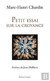 Petit Essai Sur La Croyance