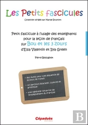 Petit Fascicule À L'Usage Des Enseignants Pour La Leçon De Français Sur Bou Et Les 3 Zours