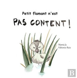 Bertrand.pt - Petit Flamant N'Est Pas Content !